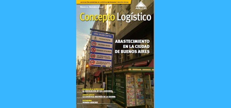 Abastecimiento en la Ciudad de Buenos Aires, nota de tapa de la nueva edicin de la revista Concepto Logstico